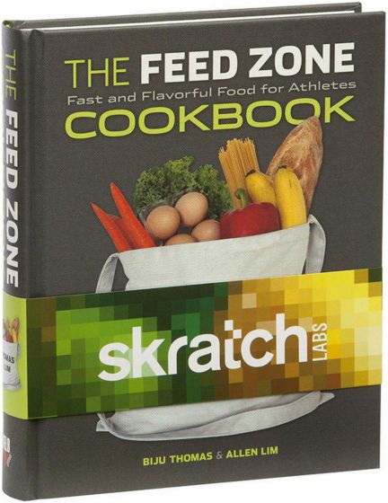 Skratch Labs Feed Zone Cookbook