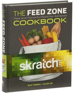 Skratch Labs Feed Zone Cookbook